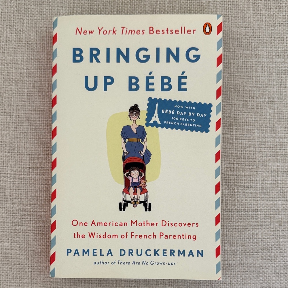 Bringing Up Bébé Book